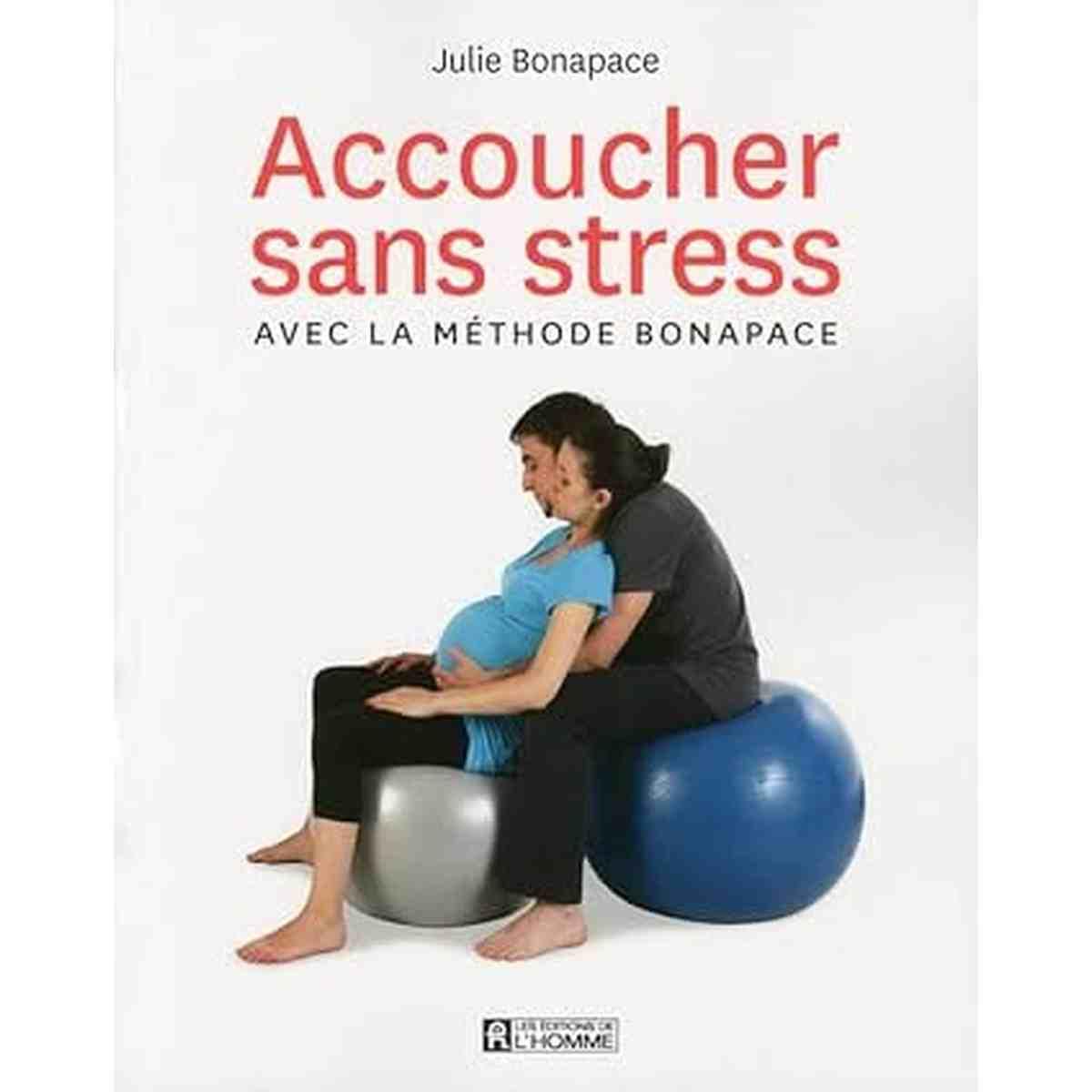 Accoucher sans stress avec la méthode Bonapace