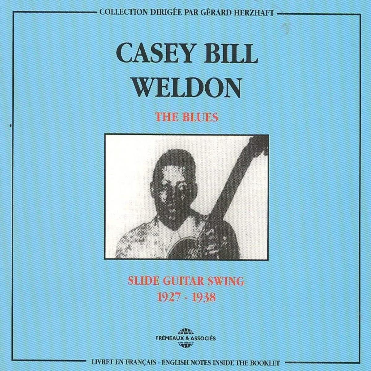 Album 'Casey Bill Weldon The Blues - Slide Guitar Swing 1927-1938' en 2 CD. Compilation des enregistrements du guitariste slide de Chicago blues.