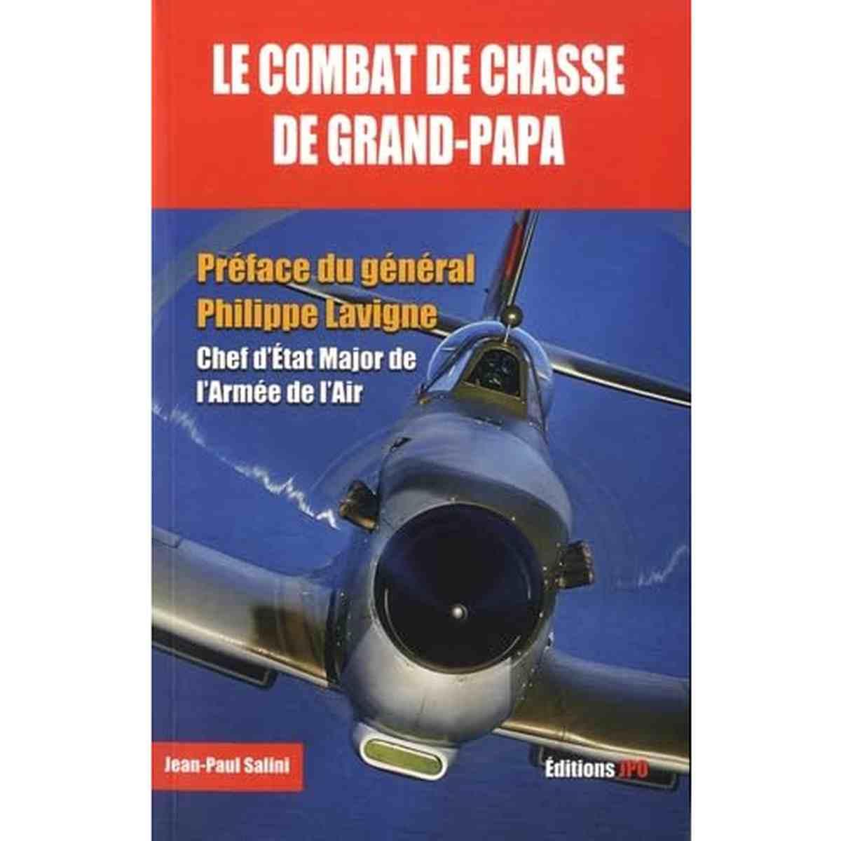Le combat de chasse de grand-papa jean paul salini