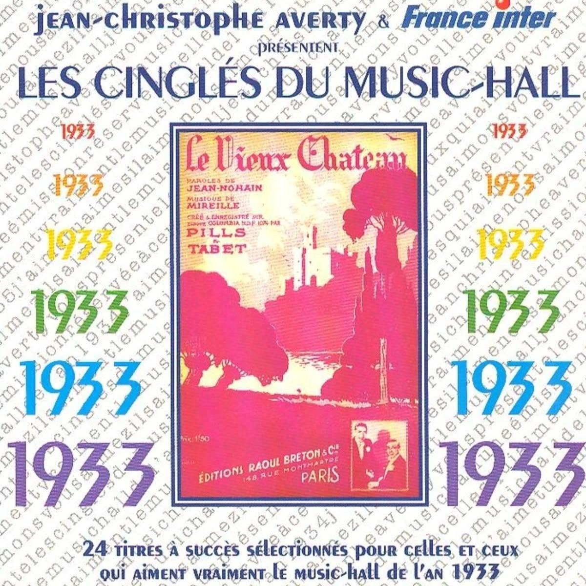 Pochette de l'album 'Les cinglés du music-hall 1933' de Jean-Christophe Averty. Compilation de 24 titres emblématiques du music-hall de 1933.