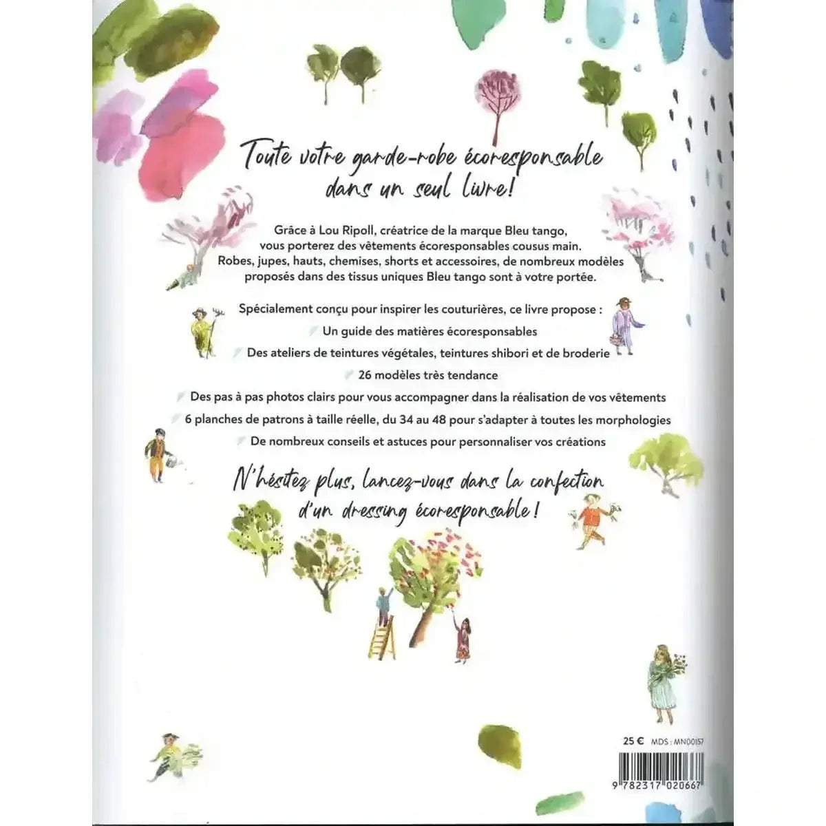 Ma garde-robe écoresponsable . 26 modèles à coudre .Livre de lou ripoll aux Edition Mango. Quatrieme de couverture