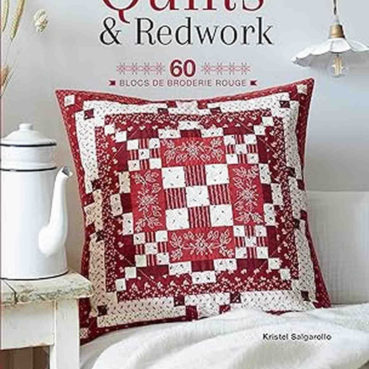 couverture du livre Quilts & Redwork: 60 blocs de broderie rouge de Kristel salgarollo