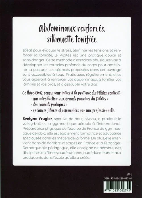 Tonifier et affiner sa silhouette avec le Pilates livre d'evelyne frugier