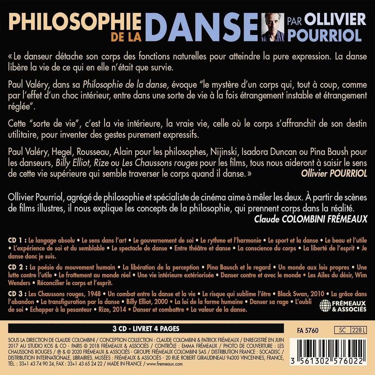 Coffret 3 CD Philosophie de la danse Ollivier Pourriol Frémeaux - Analyse philosophique danse classique contemporaine hip-hop krump - Films Billy Elliot Black Swan Chaussons rouges Rize - Valéry Hegel Nijinski Pina Bausch
