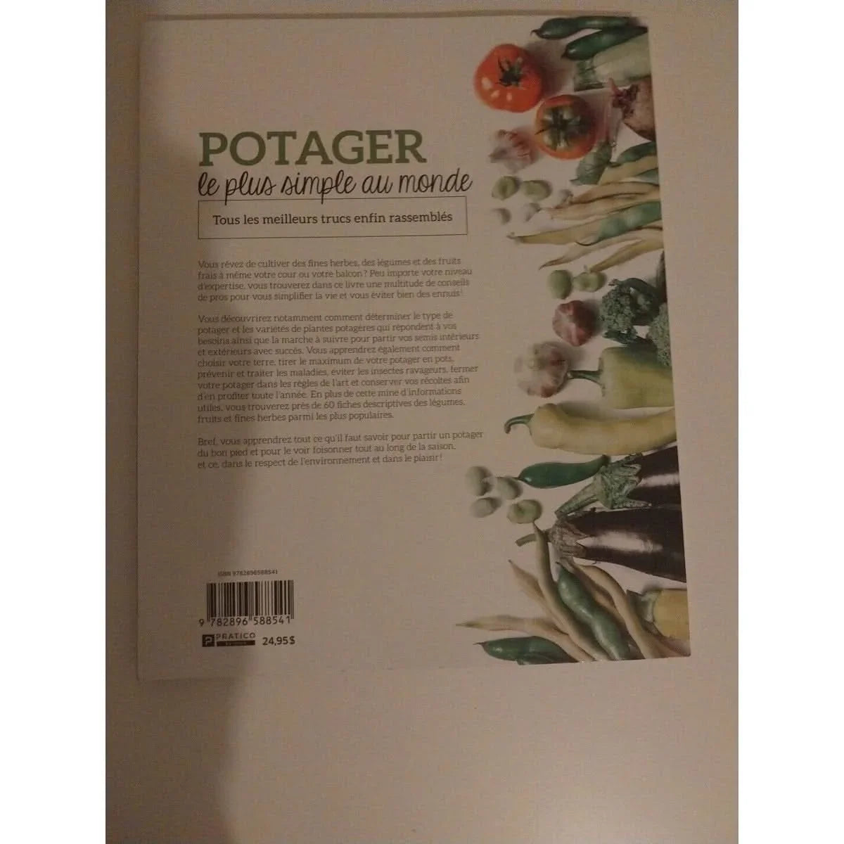 Potager, le plus simple au monde .Tous les meilleurs trucs enfins rassemblés