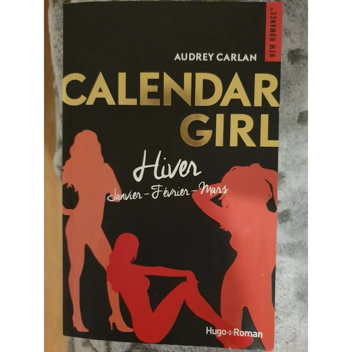 Calendar Girl Hiver - Janvier - Février - Mars - Carlan Audrey roman