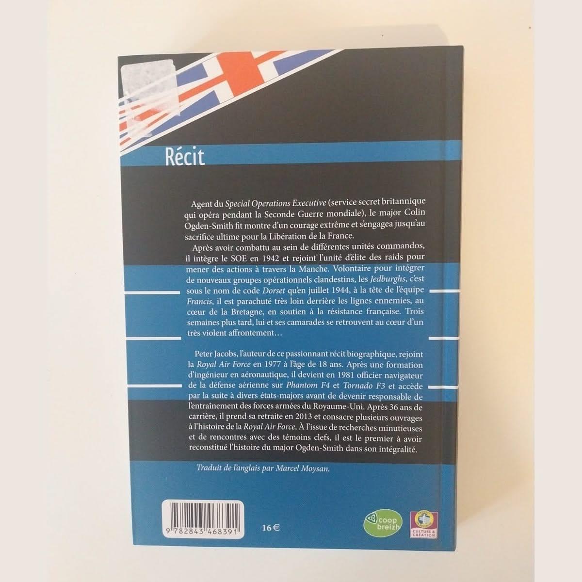 Nom de code Dorset : Les exploits du major Colin Ogden-Smith durant la Seconde guerre mondiale