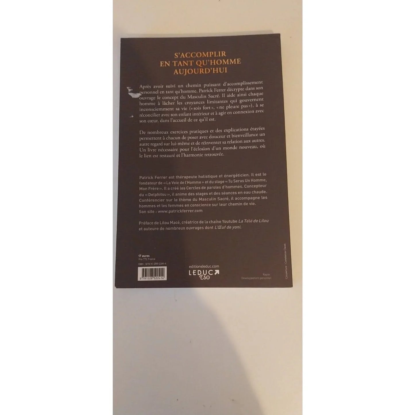 J'ose Être L'homme Que Je Suis - S'accomplir Dans La Puissance Du Masculin Sacré