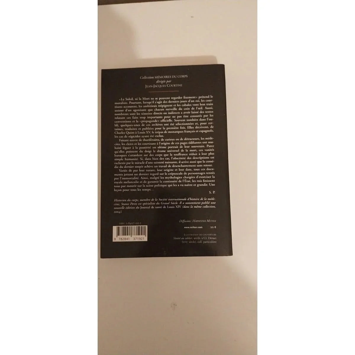 La Mort Des Rois - Documents Sur Les Derniers Jours Des Souverains Français...