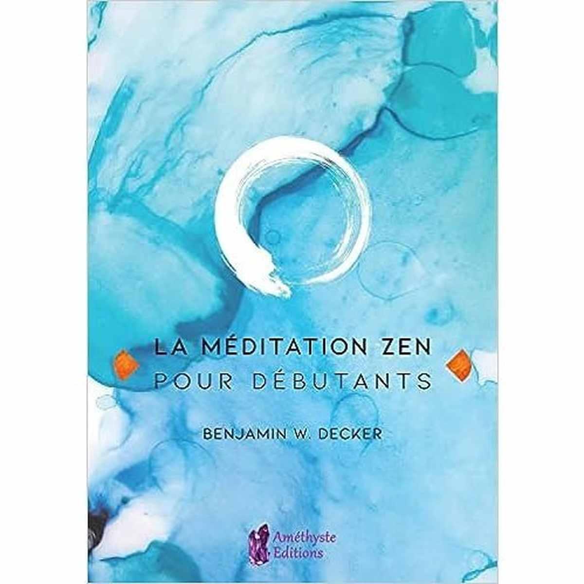 La méditation zen pour débutants