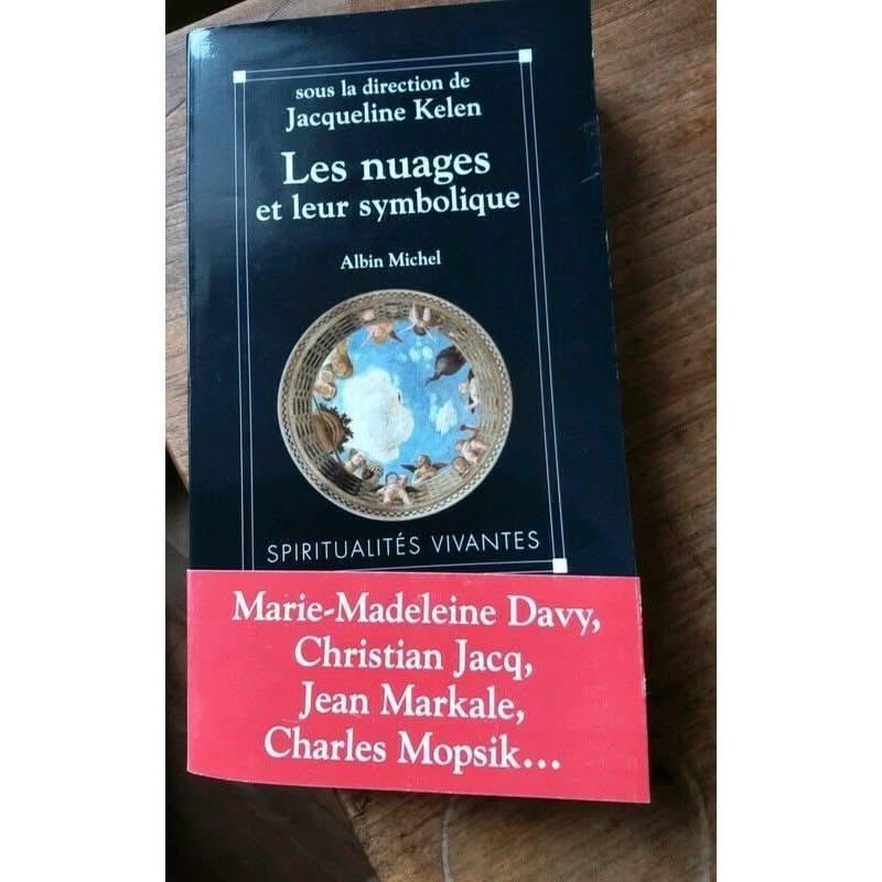 Les Nuages Et Leur Symbolique - jacqueline kelen