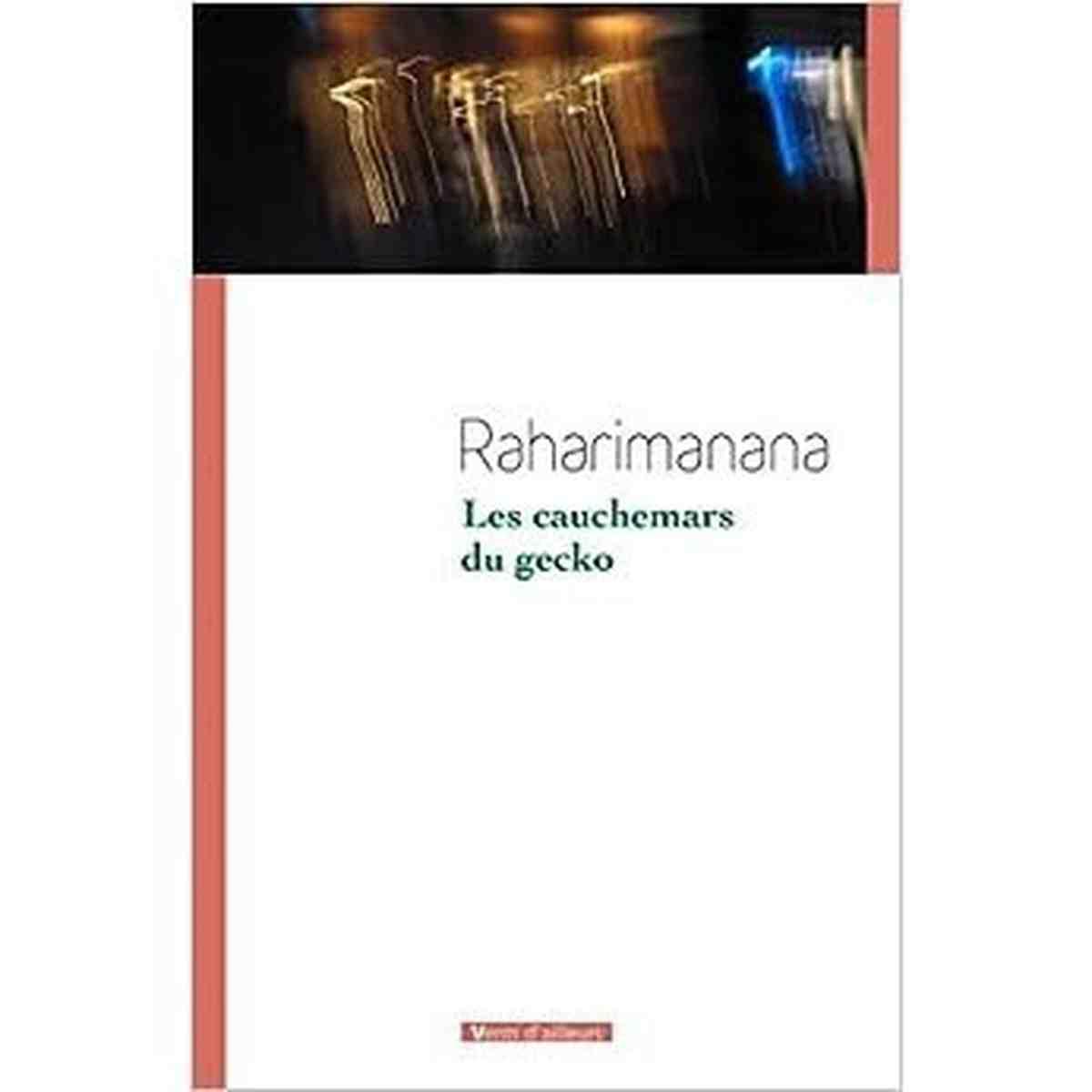Les cauchemars du gecko-Raharimanana - Roman