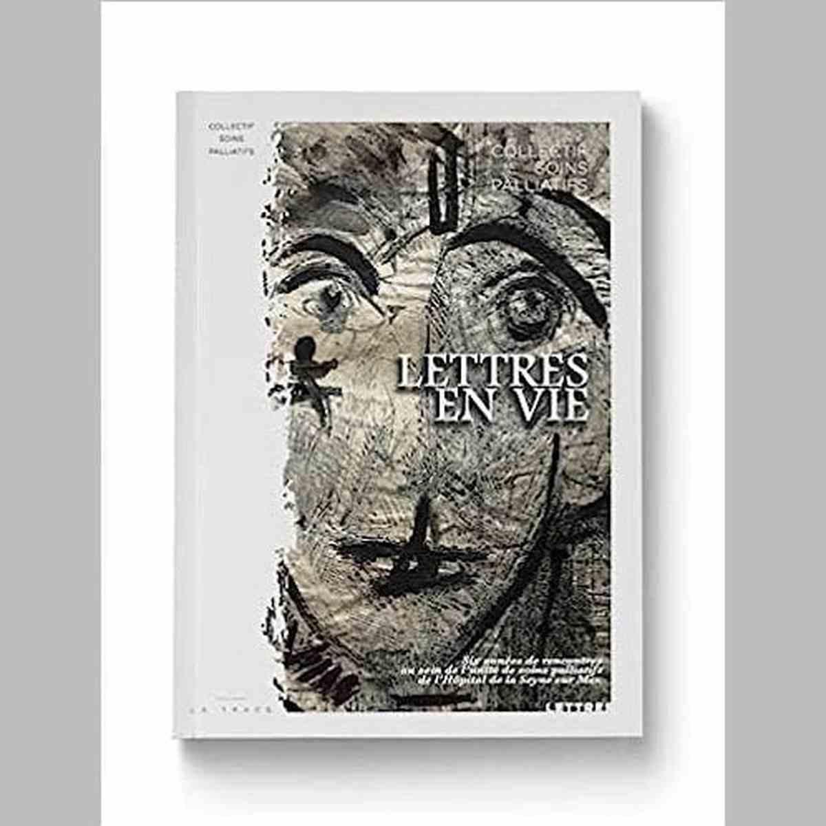 Lettres en vie de Collectif Soins Palliatifs - Livre