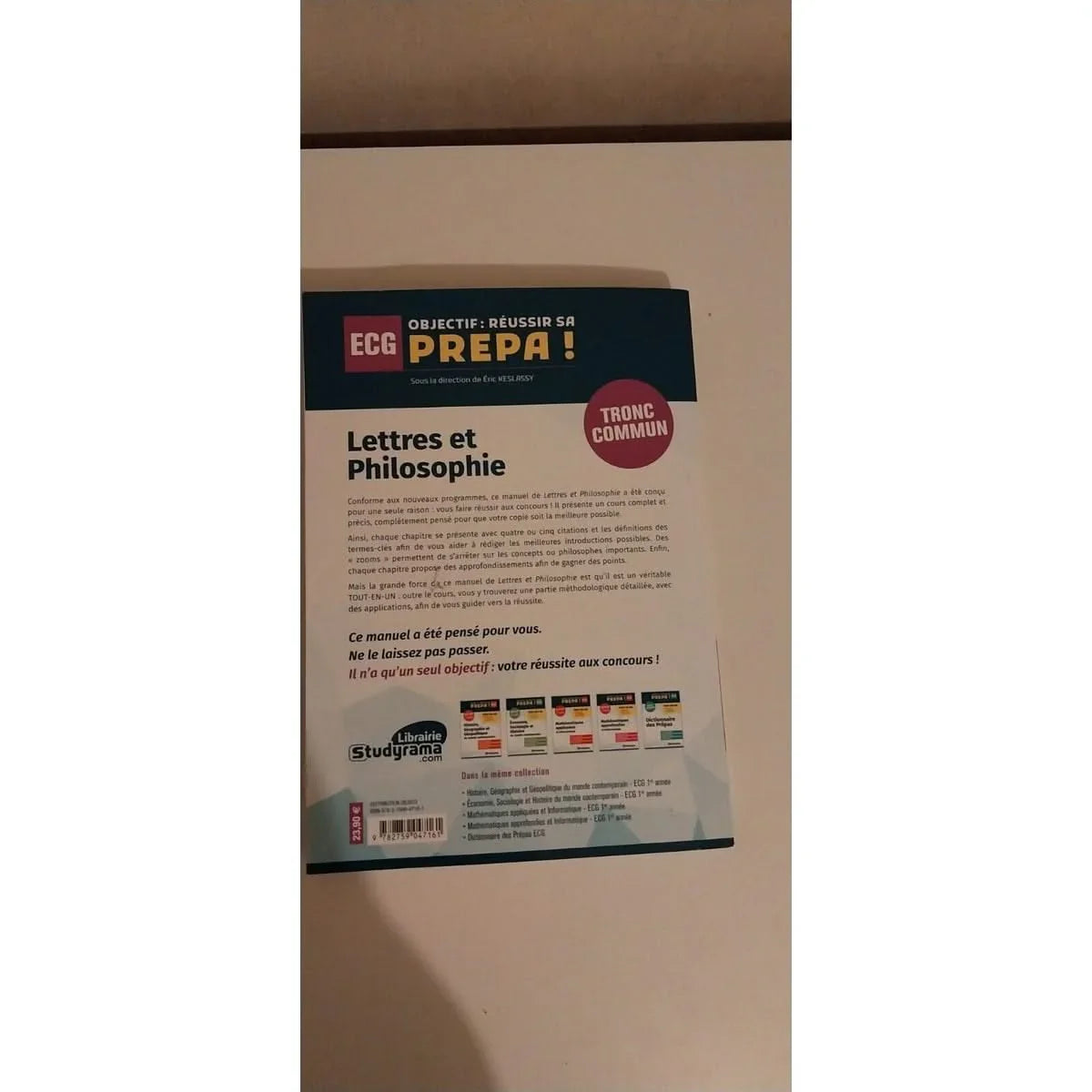 Lettres et Philosophie: Objectif : Réussir sa Prépa Ecg
acheter livre concours