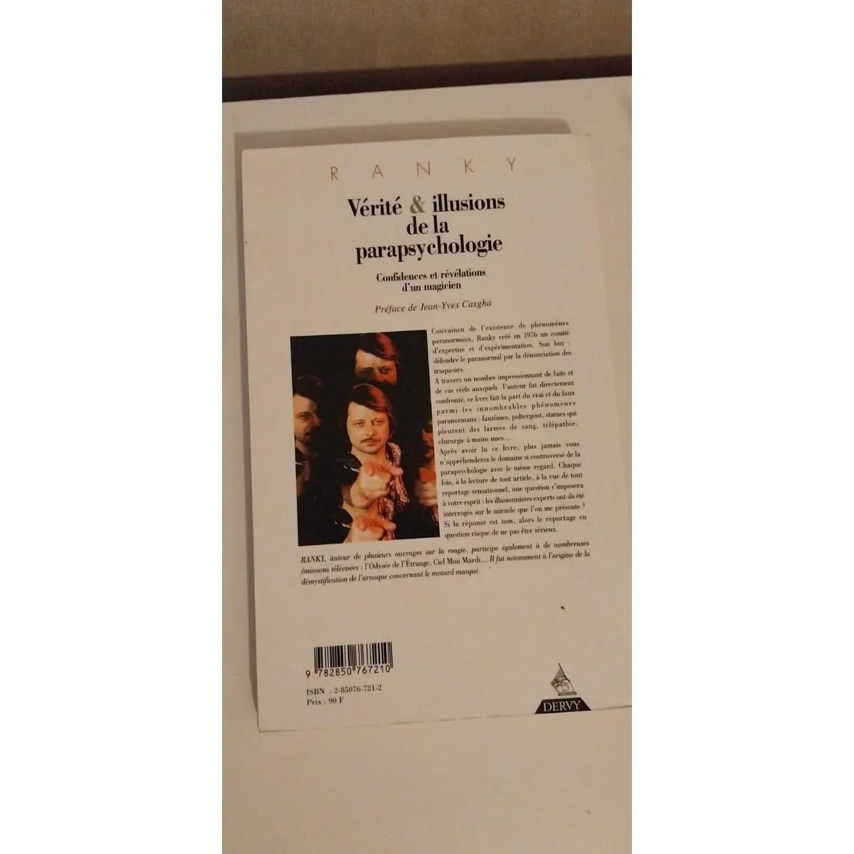 Vérité Et Illusions De La Parapsychologie - Confidences Et Révélations D'un...