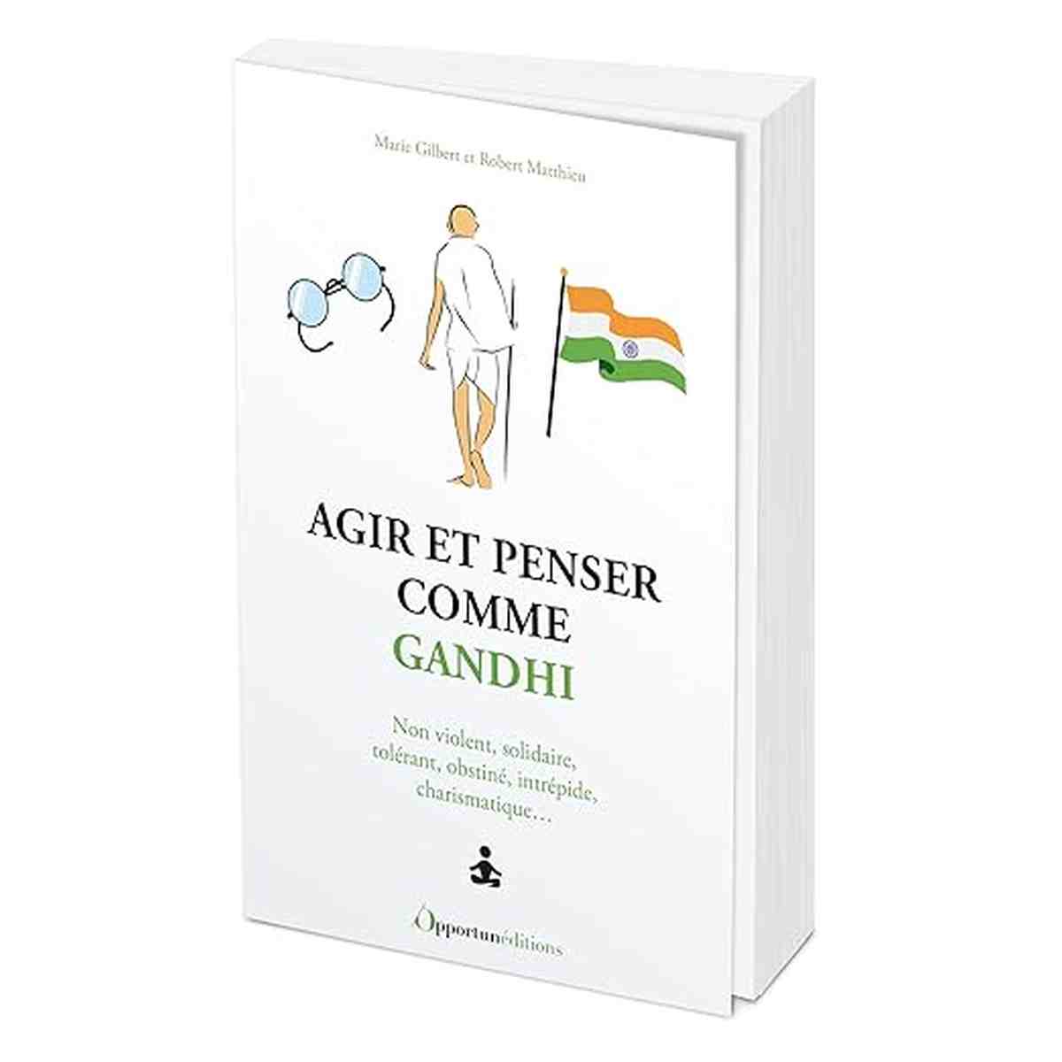 couverture du livre Agir et penser comme Gandhi: