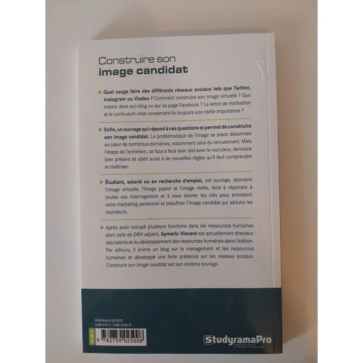 Construire son image candidat: Maîtriser sa présence sur les réseaux sociaux, définir son marketing personnel