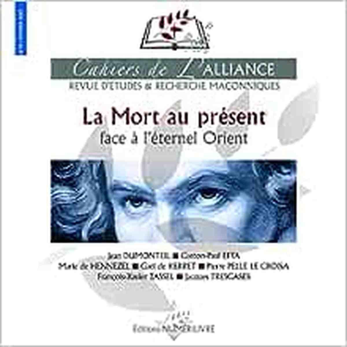 La Mort au présent face à l éternel Orient