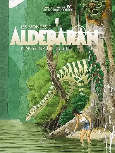 Les Mondes D'aldébaran - L'encyclopédie Illustrée