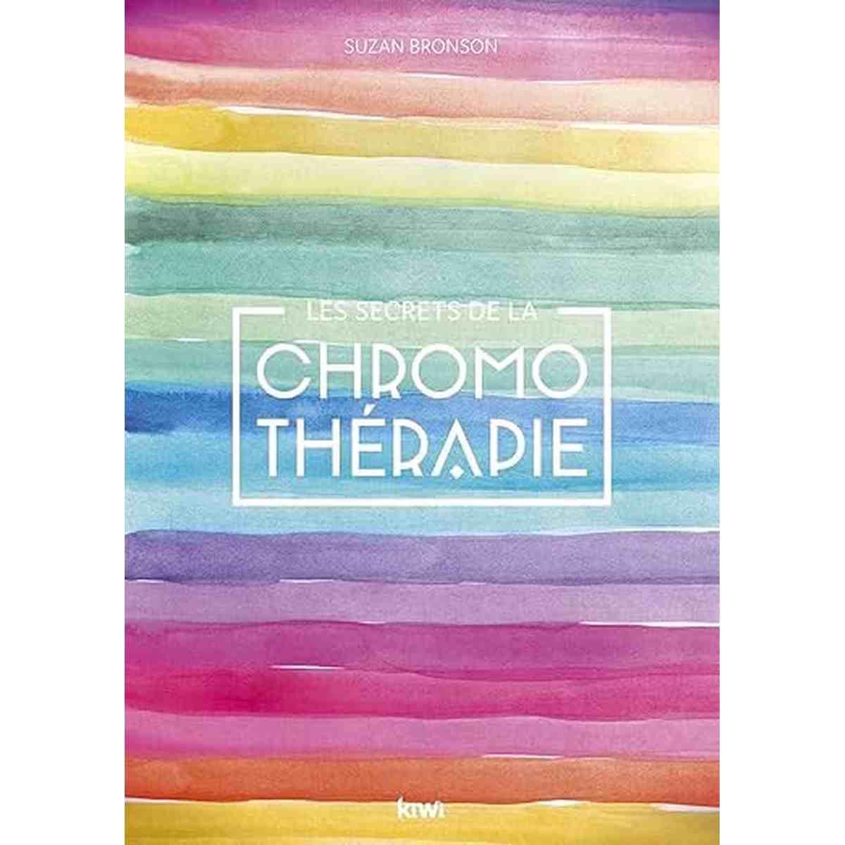 Les Secrets de la chromothérapie