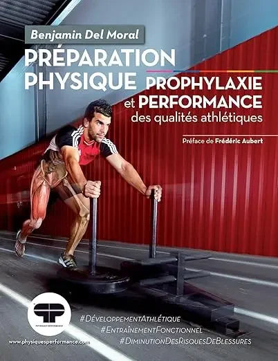 Préparation physique: Prophylaxie et performance des qualités athlétiques livre