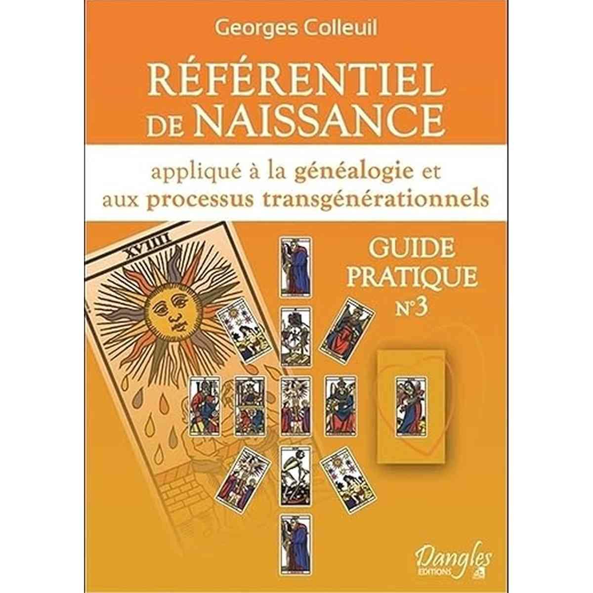 livre Référentiel de naissance appliqué à la généalogie et aux processus transgénérationnels - georges colleuil