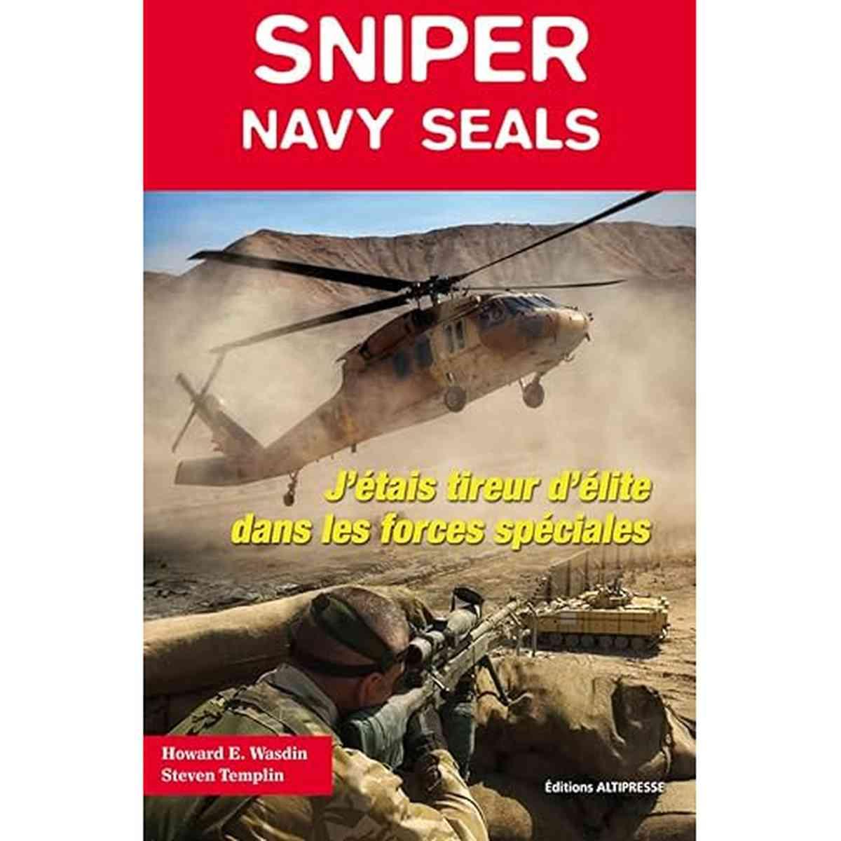 Livre 'Sniper : Navy Seals, tireur d'élite dans les forces spéciales' de Howard E. Wasdin et Steven Templin. Récit immersif des missions des SEALs.