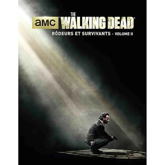 The Walking Dead rôdeurs et survivants volume 2 Livre Posters