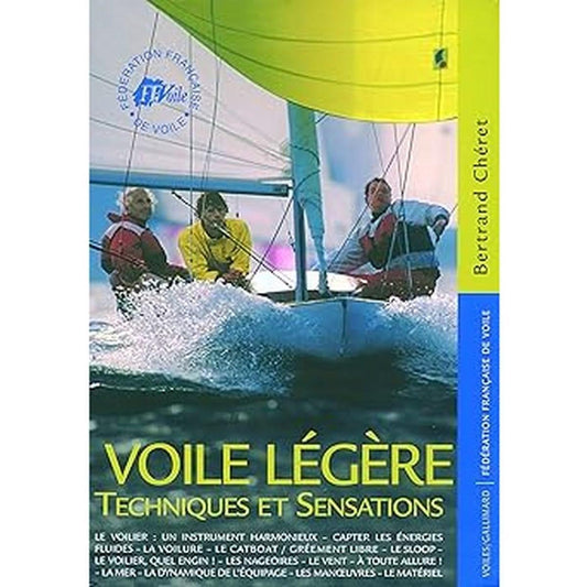 Voile légère: Techniques et sensations