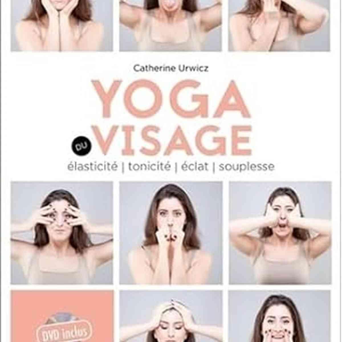 Yoga du visage - Livre + DVD Catherine Urwicz .exercices, double menton