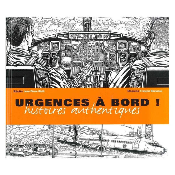 Urgences à bord. Histoires authentiques - Jean-Pierre Otelli - Éditions JPO (Altipresse)