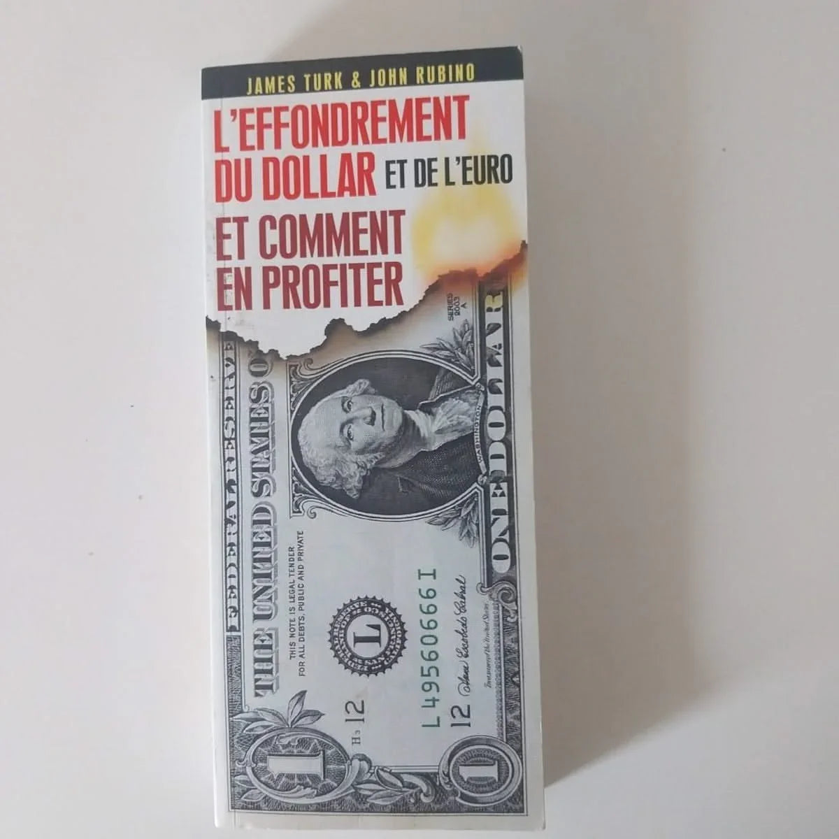 L'effondrement Du Dollar Et De L'euro Et Comment En Profiter