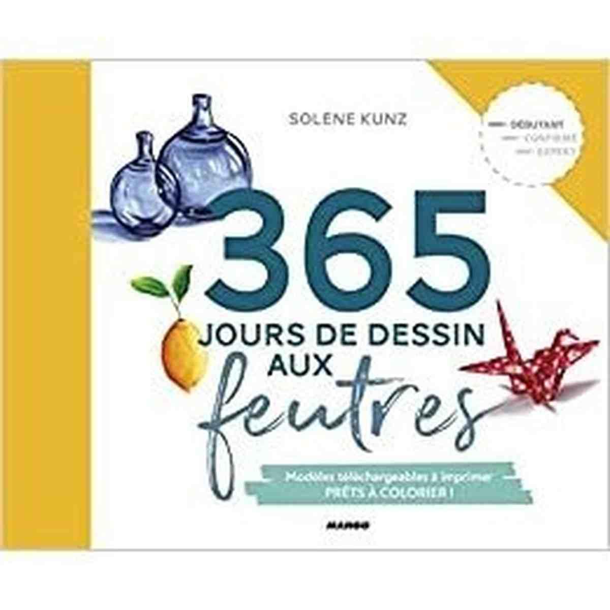 365 jours de dessin aux feutres-kunz solene - Livre