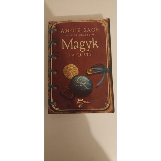 MAGYK Livre 4 - La Quête