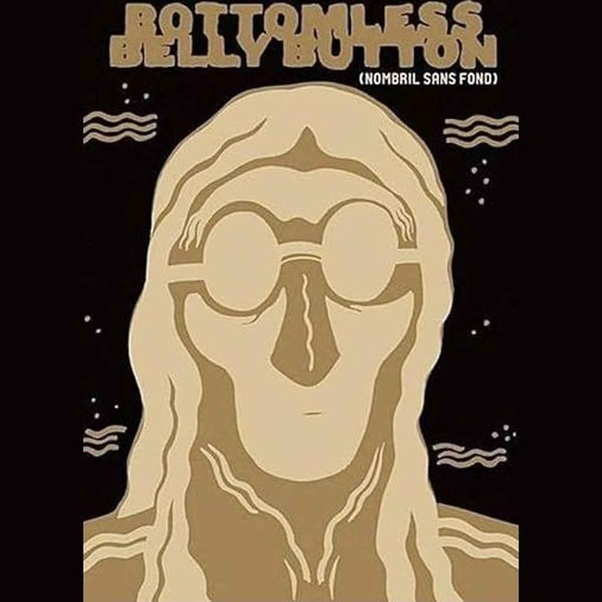 Bottomless Belly Button -Nombril sans froid - Dash Shaw.BD