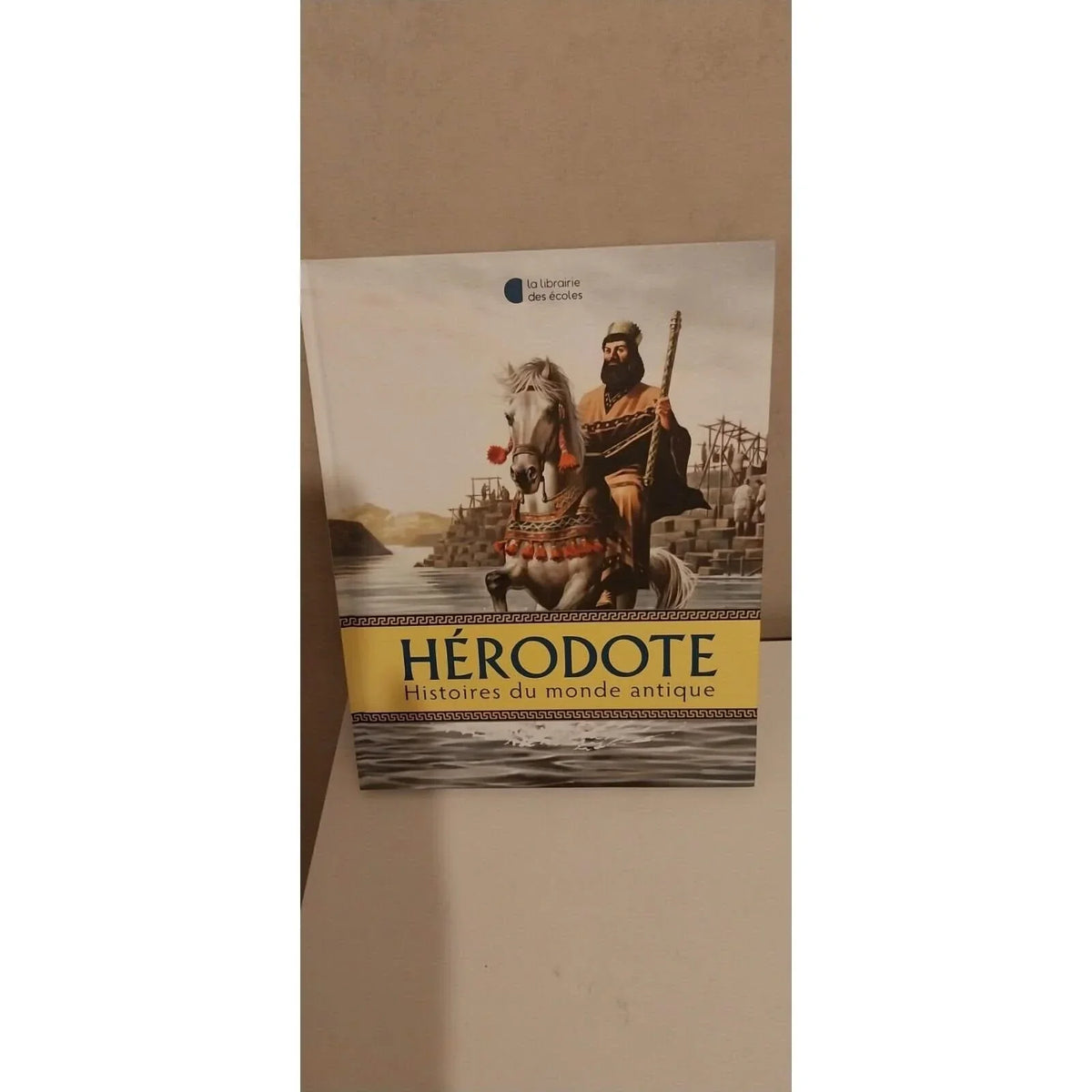 Hérodote histoires du monde antique  adapté aux enfants d’aujourd’hui !