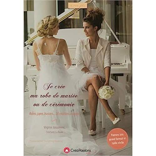 Je Crée Ma Robe de Mariée ou de Cérémonie