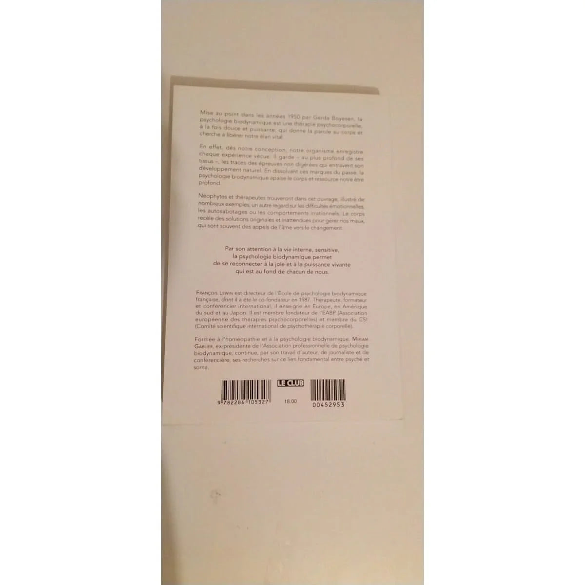 La Psychologie Biodynamique - Une Thérapie Qui Donne La Parole Au Corps
