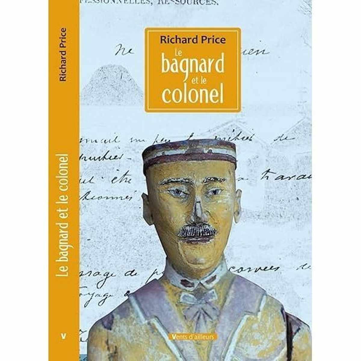 Le Bagnard et le Colonel -Richard Price