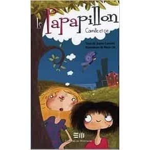 Le Papapillon .Camille et Cie