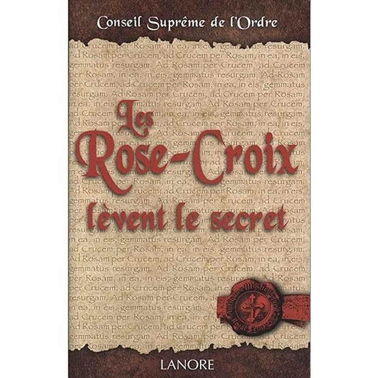 Les Rose-Croix lèvent le secret - livre
