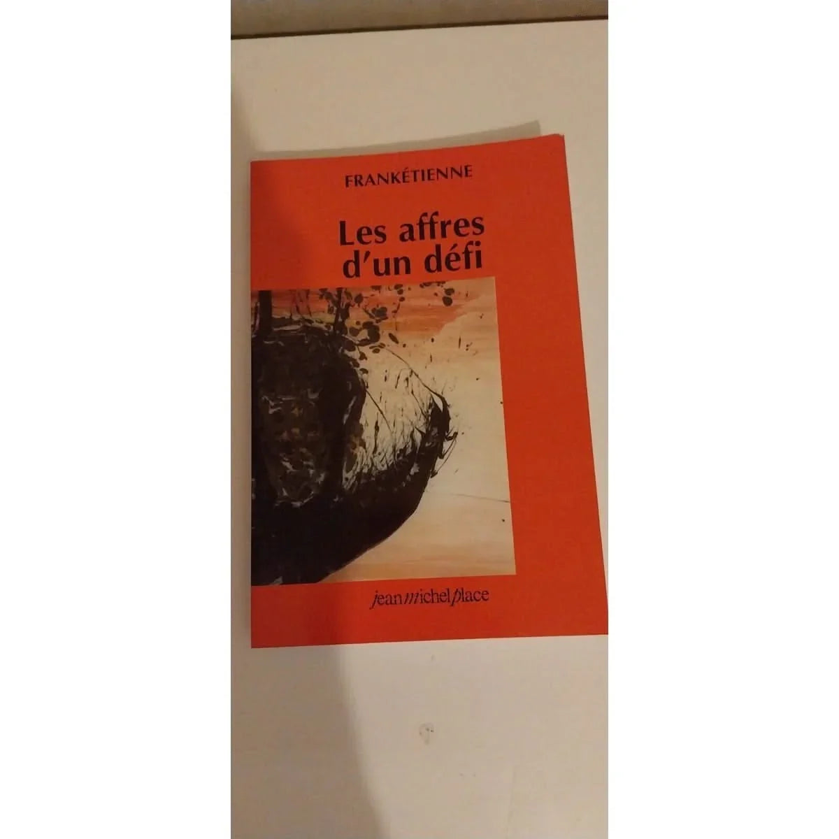 Les affres d un défi - Frankétienne- livre