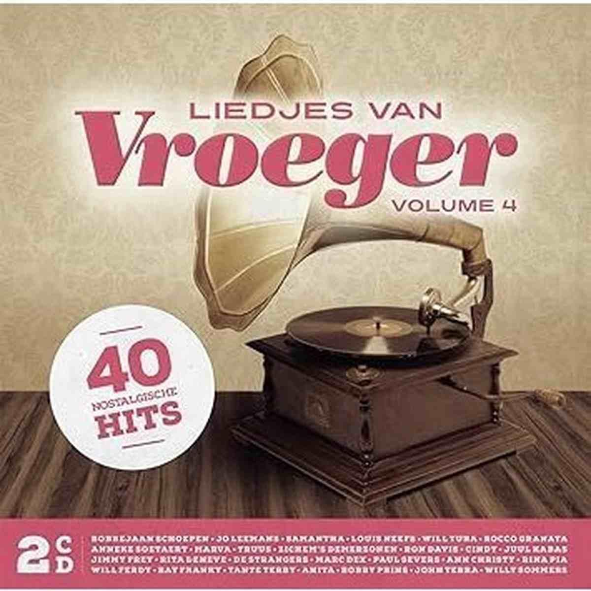 Couverture du coffret « Liedjes Van Vroeger Volume 4 » avec deux disques, illustrée par une ancienne gramophone et annonçant 40 hits nostalgiques