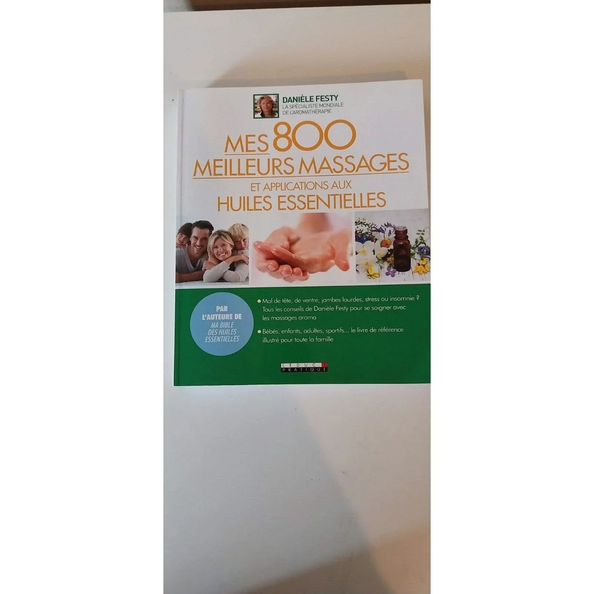 Mes 800 meilleurs massages et applications aux huiles essentielle