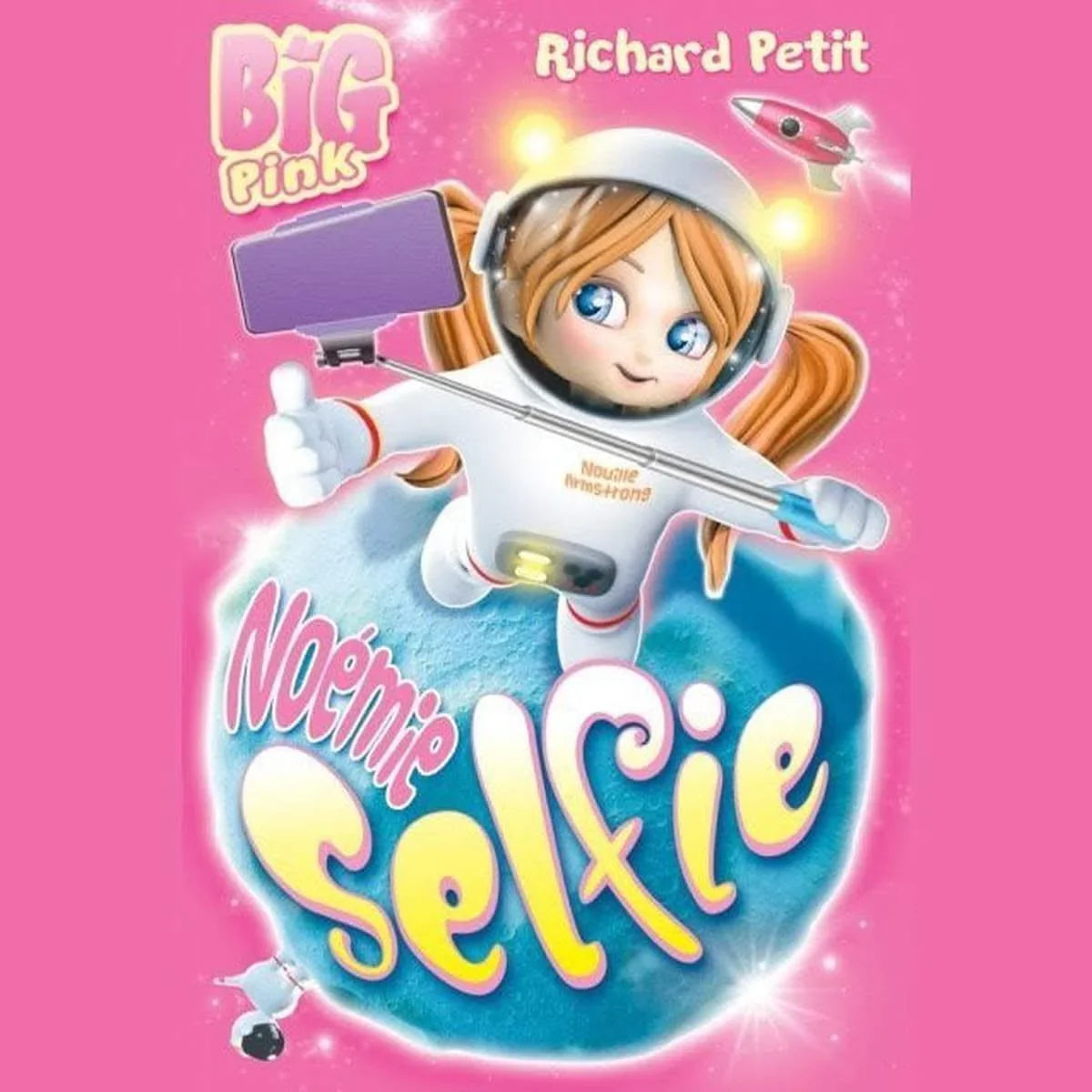 Noémie Selfie .Mon big à moi .roman enfant librairie en ligne