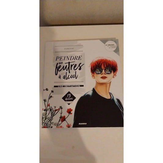 Peindre aux feutres à alcool, une initiation . librairie artistique