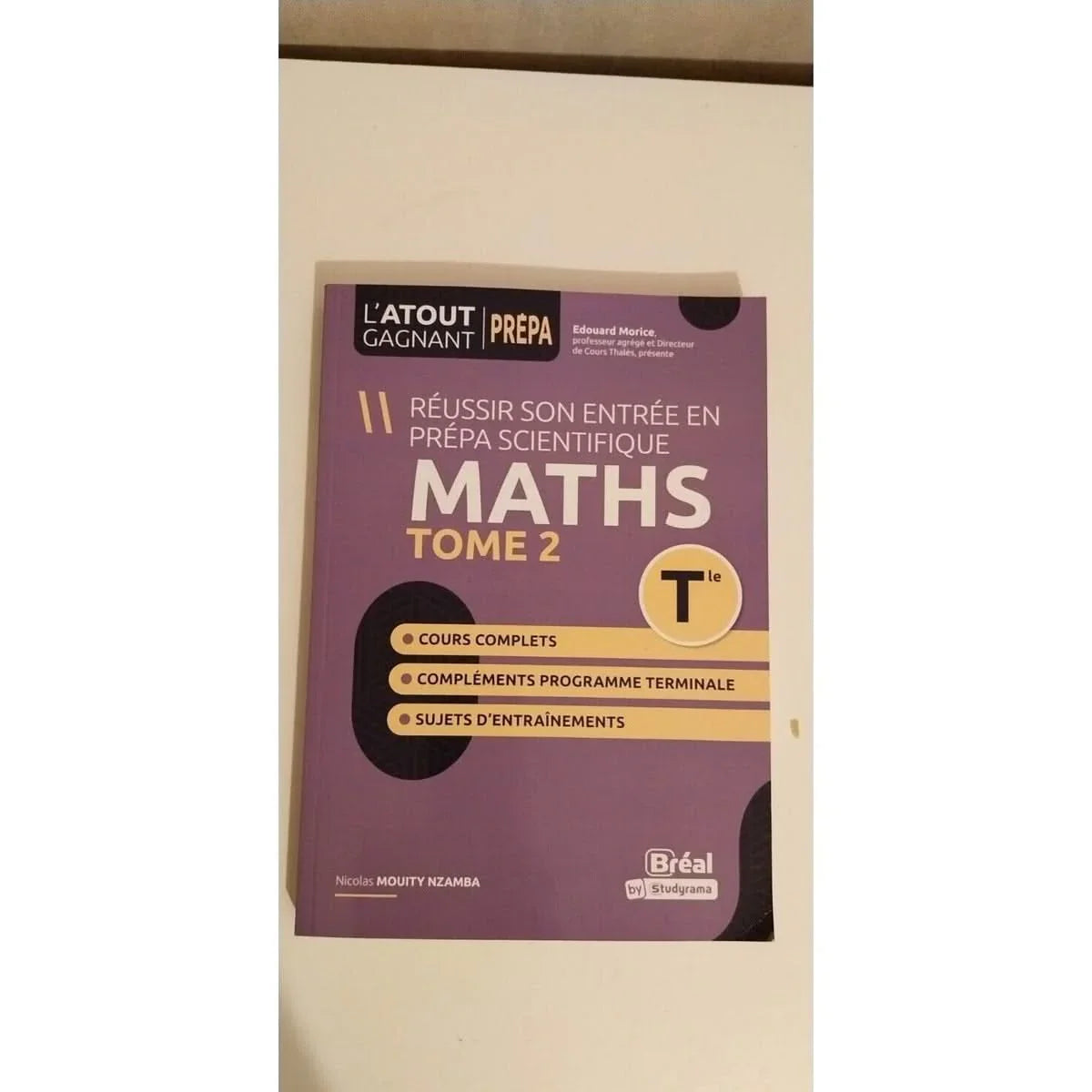 Réussir Son Entrée En Prépa Scientifique Maths Tle - Tome 2