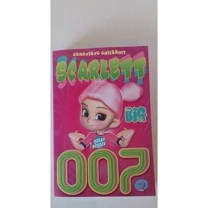 Couverture rose du livre Scarlett 007 T02 de Geneviève Guilbault — illustration d'une espionne en rose avec bonnet, éditions Andara, collection Mon Big à moi