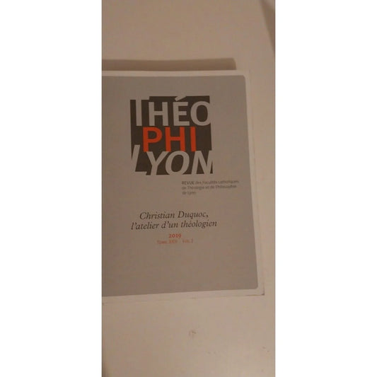 Théophilyon XXIV vol 1 - 2019: Christian Duquoc, l'atelier d'un théologien
