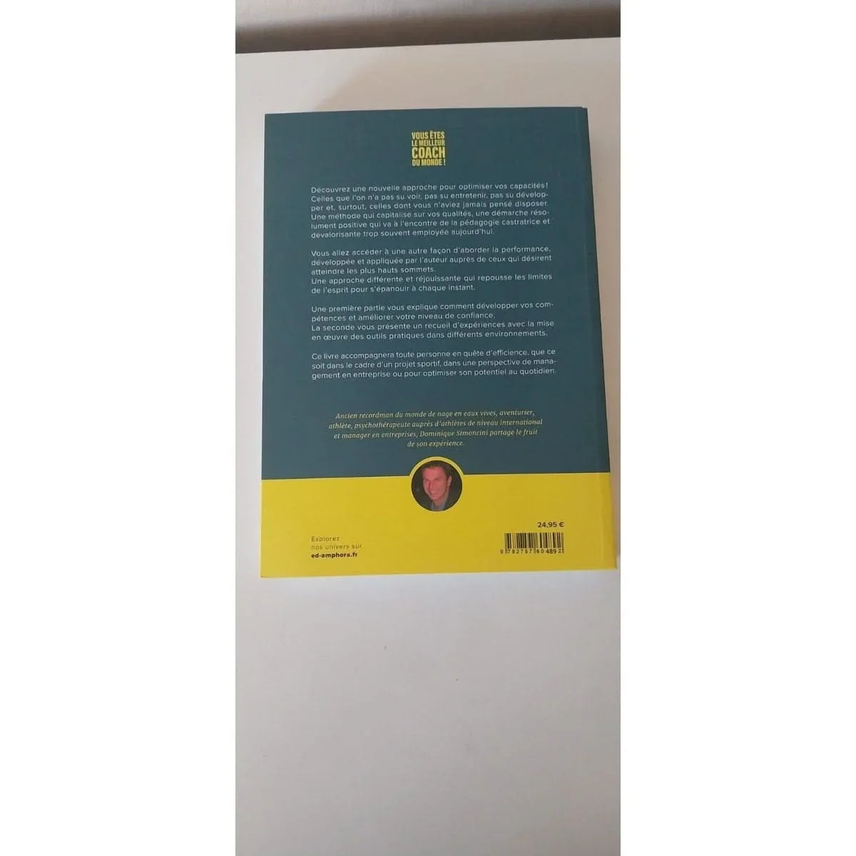 Vous Êtes Le Meilleur Coach Du Monde ! - Les Clefs D'une Démarche Positive Pour